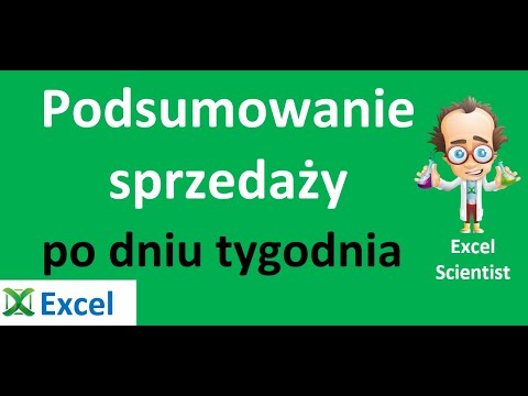 Excel - Podsumowanie sprzedaży po dniu tygodnia na podstawie daty - porada 423