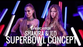 Shakira & Jlo (SuperBowl LIV Concept Live Version)