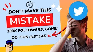 How to Buy a Twitter Account w/ 100k followers for your NFT project (and why you shouldn't)