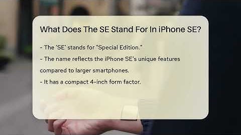 What Does The SE Stand For In iPhone SE? - Talking Tech Trends