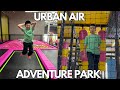 New urban air adventure park 2023 fullerton ca