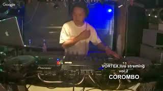 Vortex Live Streaming vol.2 COROMBO