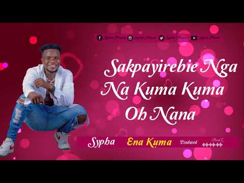 Sypha Ena Kuma Produced By QobrahbeatZ