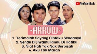 Koleksi Terbaik ARROW || Sendu Di Hatimu Rindu Di Jiwaku