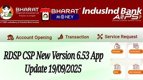IndusInd Bank RDSP CSP App 6.53 Version New Update Kya aya hai Full Information 19-09-2025