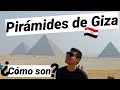 🇪🇬🐪Visita a las PIRAMIDES DE GIZA/¿Cómo son las PIRAMIDES DE EGIPTO? 2020🇪🇬