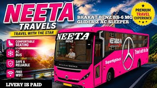 NEETA TRAVELS  BHARAT BENZ BS-4 MG GLIDER Z+ AC SLEEPER COACH 