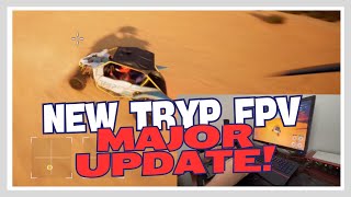 New TRYP FPV Update is INSANE! (Everything Changed!)