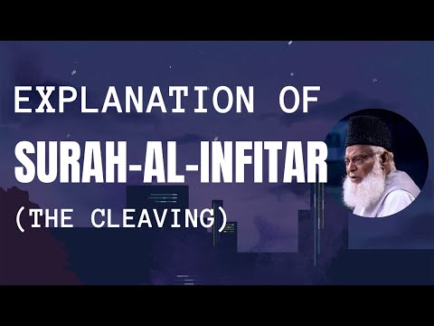 Surah Al Infitar Explanation | Dr. Israr Ahmad | Explanation of Holy Qur'an |
