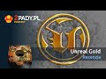 Unreal Gold - recenzja (2pady.pl #294)