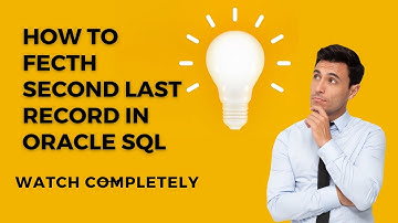 how to fetch second last record form table in oracle sql|Fetch only last second record in oracle|