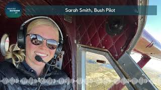 Sarah Smith, Bush Pilot