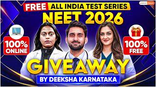 🔴 FREE NEET 2026 All India Test Series GIVEAWAY 🎁 | 100% Online & Free by Deeksha Vedantu