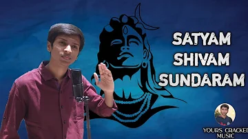 Satyam Shivam Sundaram song | Latest Cover songs | Lord Shiva song