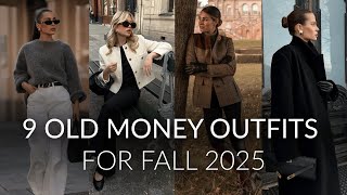 How To Look Expensive In Fall 2025 9 Old Money Outfits For Elegant Women