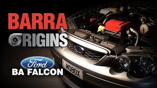 🎫Ford's Barra Turbo and the BA Falcon - The Birth of Australia's Best Performance Engine 4.0L 6-cyl