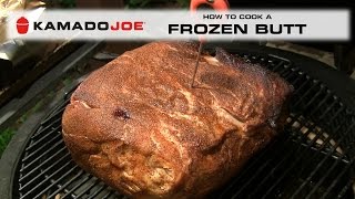 Kamado Joe - How to Cook a Frozen Boston Butt