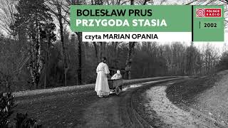 Przygoda Stasia | Bolesław Prus | Audiobook po polsku