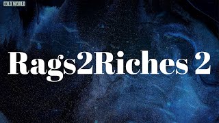 Rags2Riches 2 (Lyrics) - Rod Wave