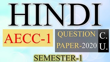 HINDI, AECC-1, QUESTION PAPER-2020, DSE-B1, SEMESTER-1, UNIVERSITY OF CALCUTTA