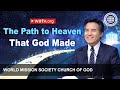 The Path to Heaven That God Made | WMSCOG, God the Mother