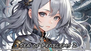 Download Lagu [Nightcore] Glichery - Sea Of Problems 2 MP3