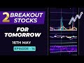 Breakout stocks for tomorrow intraday  stocks near breakout  16th may