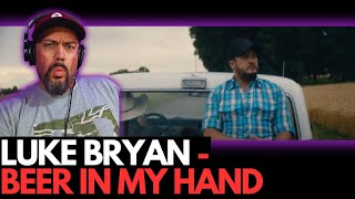 LUKE BRYAN - BUT I GOT A BEER IN MY HAND (OFFICIAL MUSIC VIDEO REACTION)