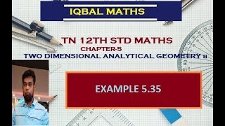 TN 12TH STD MATHS EXAMPLE 5.35 CHAPTER-5 TWO DIMENSIONAL ANALYTICAL GEOMETRY