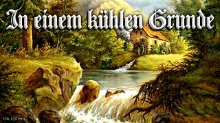 Video thumbnail of "In einem kühlen Grunde [German folk song][+English translation]"