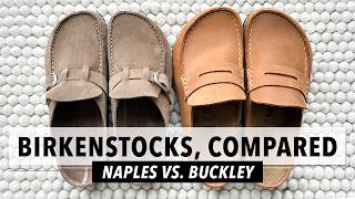 Birkenstock Naples vs Buckley: My Fall 2025 Pick