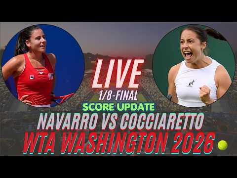 Video Emma Navarro Vs Elisabetta Cocciaretto | 1/8-Finals | WTA Washington 2026 | Live Score Update