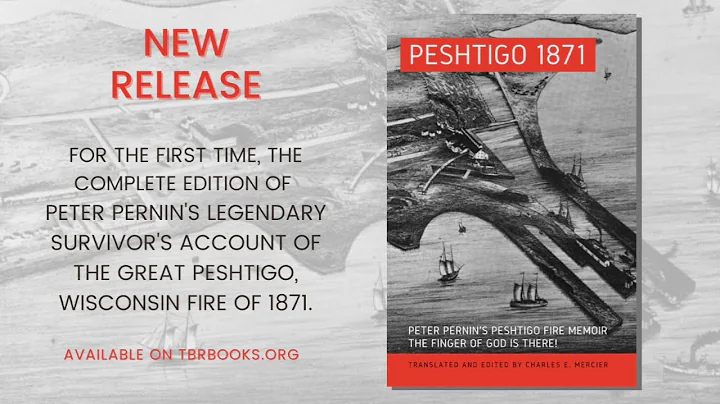 Peshtigo 1871 introduced by Professor Charles Merc...