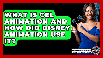 What Is Cel Animation And How Did Disney Animation Use It? - The Animation Reel