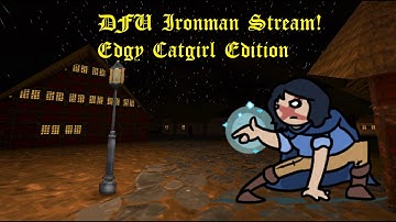 DFU Ironman Stream - Fugitive