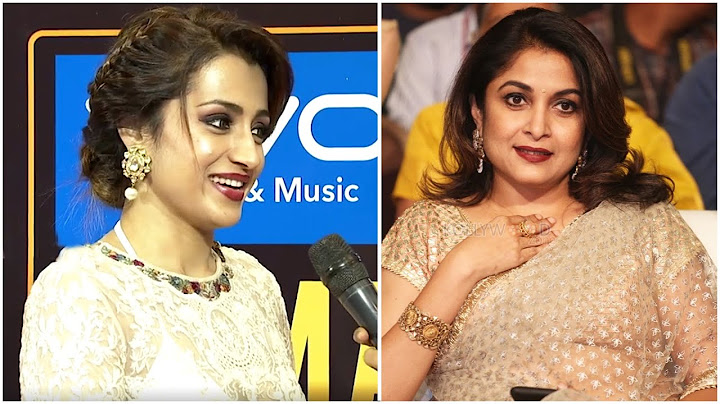 Trisha Krishnan Reveals Her Love & Respect On Baahubali Star Queen Ramya Krishnan