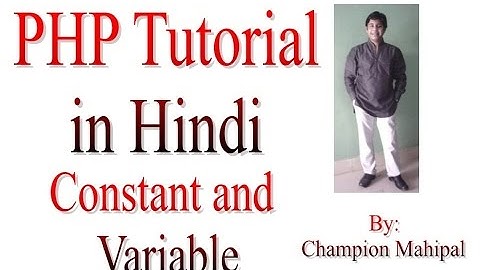 Learn PHP Tutorial in Hindi 5 Constants and Variables