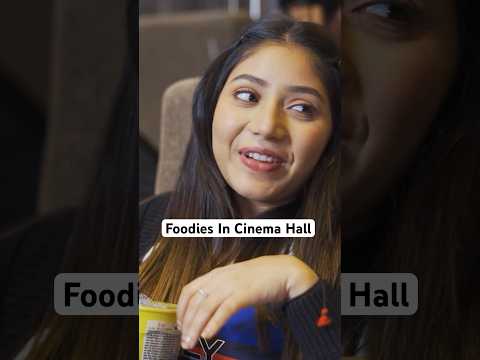 Every Bhukkad In Cinema Hall | Every Sister | Food Lover | Foodies | Movie Marathon in Movie Theatre poster
