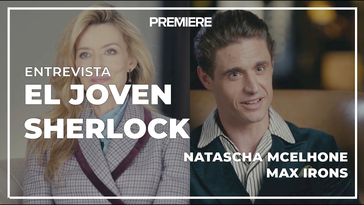 El joven Sherlock | Max Irons y Natascha McElhone nos hablan de esta nueva versión del detective