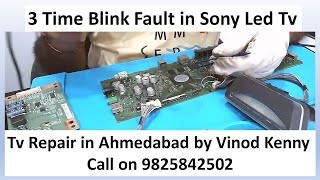 3-Time Blink Fault in most of Sony Led Tv Models KDL-42W600B 700B 670A & More