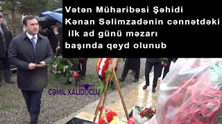 Vətən Müharibəsi Şəhidi Kənan Səlimzadənin Cənnətdəki Ilk Ad Günü Məzarı Başında Qeyd Olunub