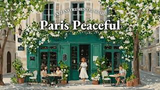 Peaceful Paris Café 🌿 French Instrumental Music Playlist | Soft Tunes for a Cozy Day screenshot 2