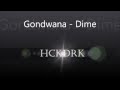 Gondwana - Dime [LETRA]