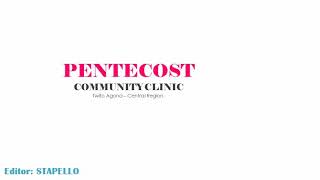 Overview of Pentecost Clinic - Twifo Agona.