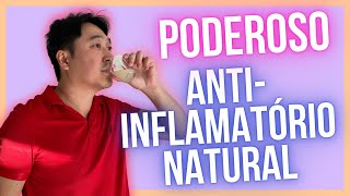 3 poderosos anti-inflamatórios naturais!