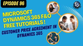 EPISODE 96 |Trade Agreements in Sales Orders with Microsoft Dynamics 365 Finance and Operations screenshot 5