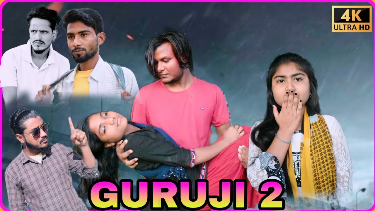 GURUJI 2 _Action short film -very Very Heart touching _BKL YOUNG STAR ...