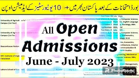 All Universities Yearly Admission Calendar 10+ Universities Admission Schedule 2023 All Open 2023