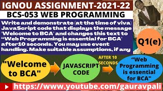 JavaScript Welcome to BCA & change this to “Web Programming is essential for BCA after10 seconds