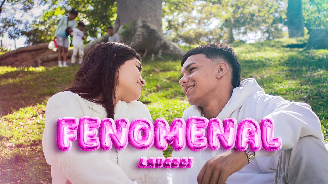 LAUGCCI - FENOMENAL❤️‍🔥💞( Direct By DIEGOSLAP )